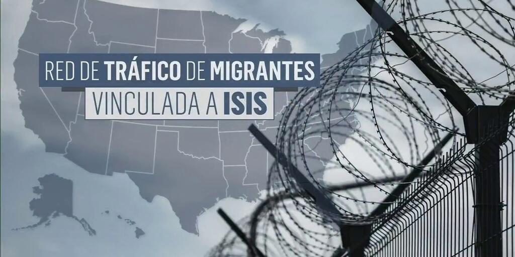 Identifican a más de 400 inmigrantes traídos a EE.UU. por una red de tráfico afiliada a ISIS