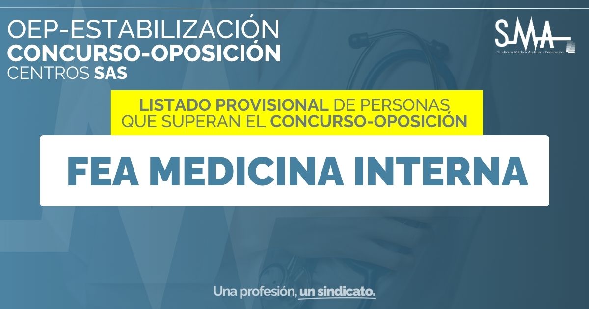 OEP EXTRAORDINARIA: Publicada relación de personas aspirantes que superan la fase de concurso oposición para FEA Medicina Interna