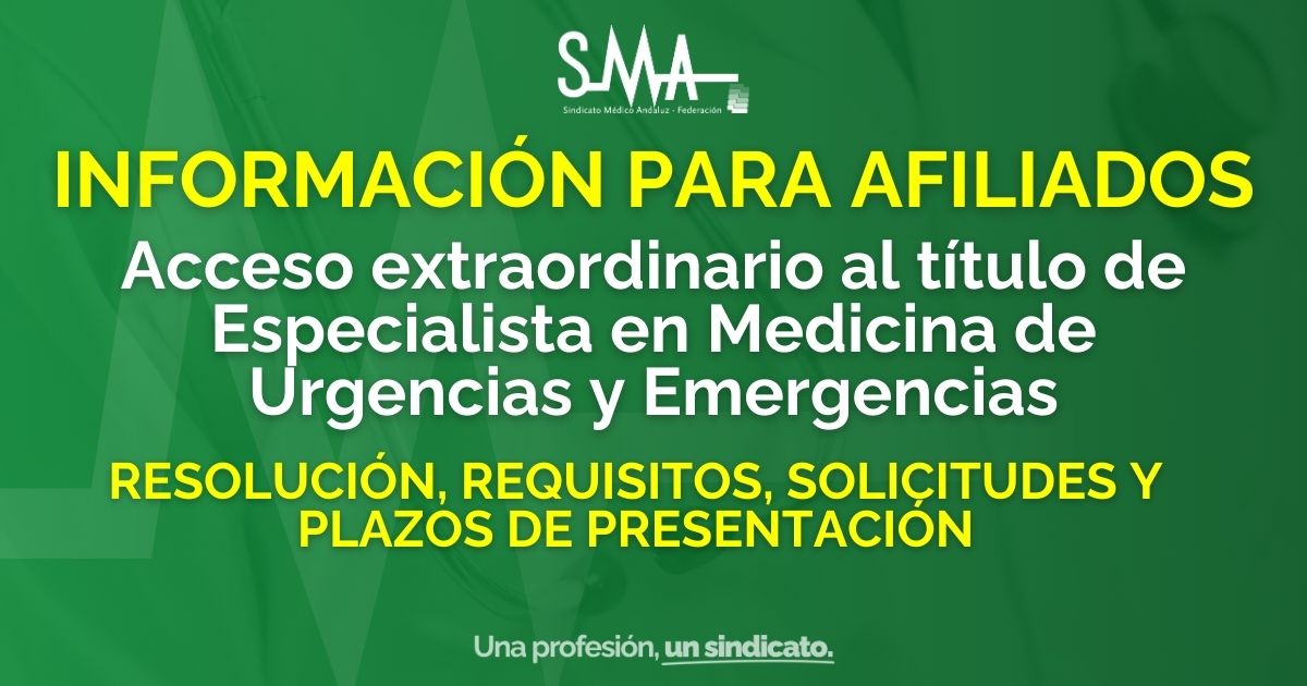Información para Afiliados: Acceso Extraordinario al título de Especialista en Medicina de Urgencias y Emergencias
