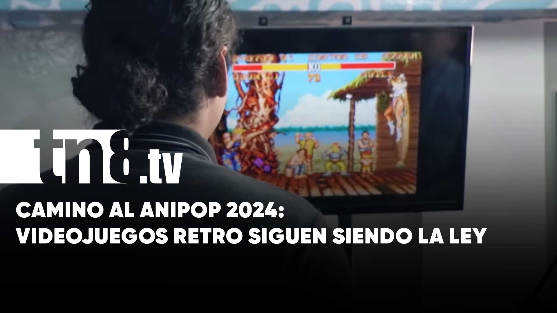 camino-al-anipop-2024-–-la-vigencia-de-los-videojuegos-retro-|-tn8.tv