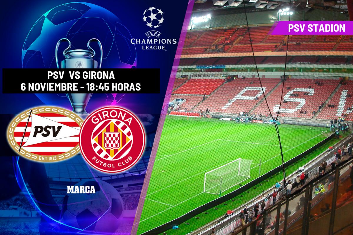 psv-–-girona:-horario-y-donde-ver-en-tv-el-partido-de-la-champions-league