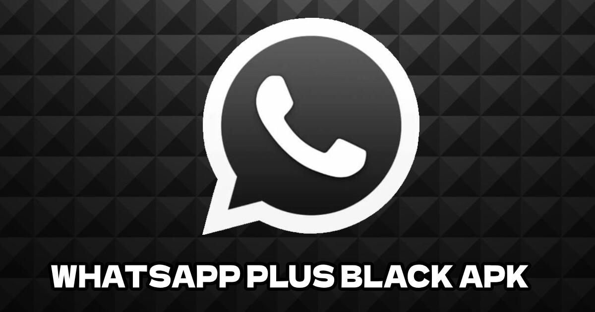 whatsapp-plus-black:-descarga-y-activa-el-modo-oscuro-en-tu-android-gratis-y-sin-anuncios