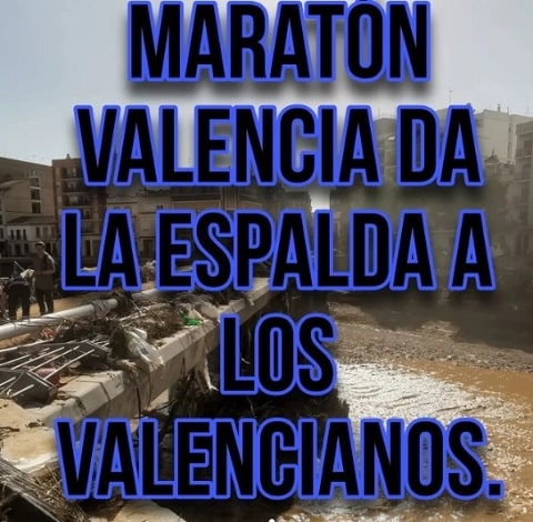 Un corredor de Paiporta estalla contra la Maratón de Valencia tras anunciar que se celebra: ¡Qué vergüenza!, ¿3 euros por cada inscrito?, si queréis ser solidarios, guardad las zapatillas y sacad las botas de agua”