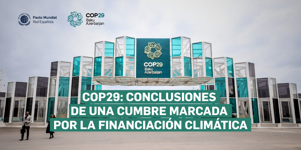 COP29: conclusiones de una cumbre sobre financiación climática