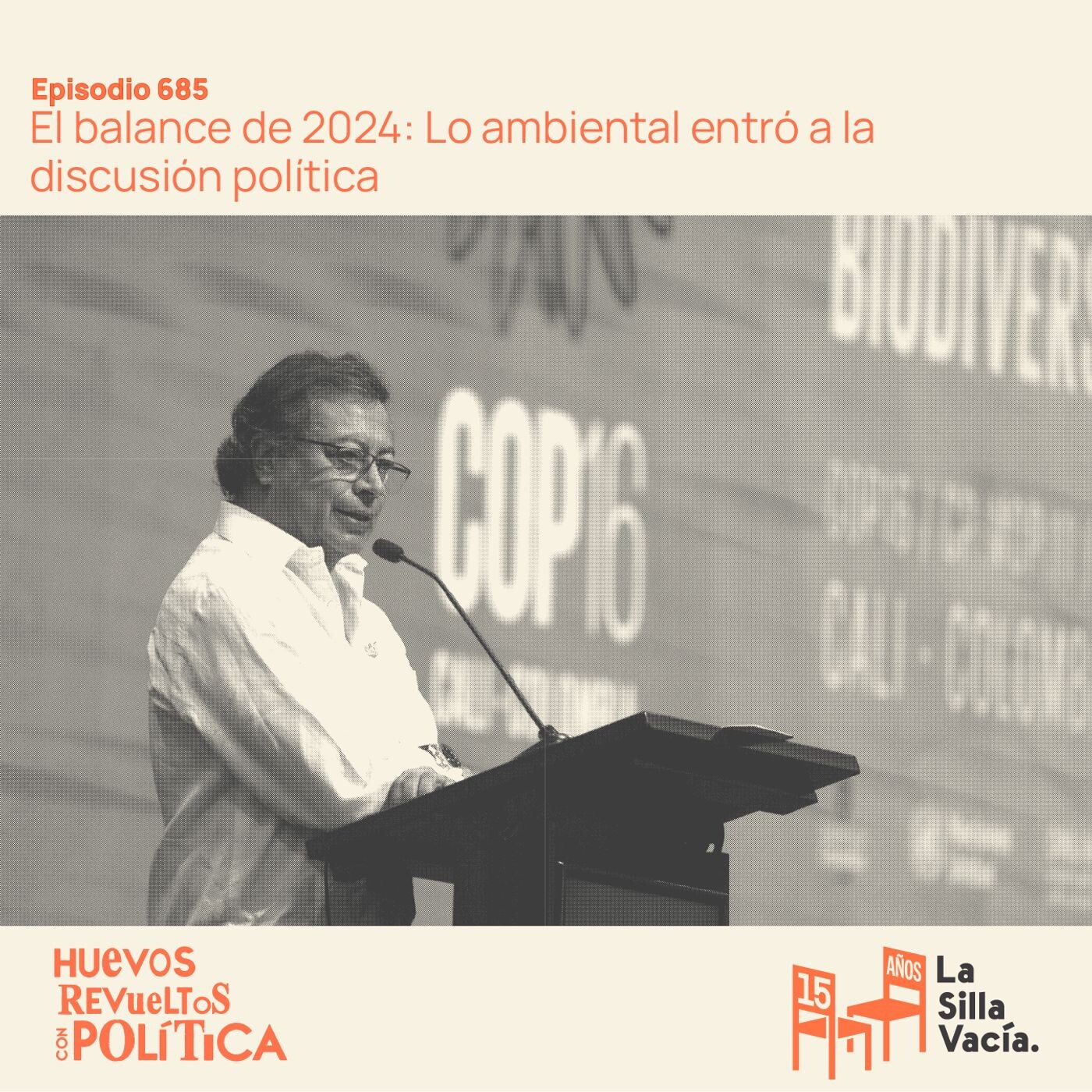 El balance de 2024: Lo ambiental entró a la discusión política – Huevos Revueltos con Política – Podcast en iVoox