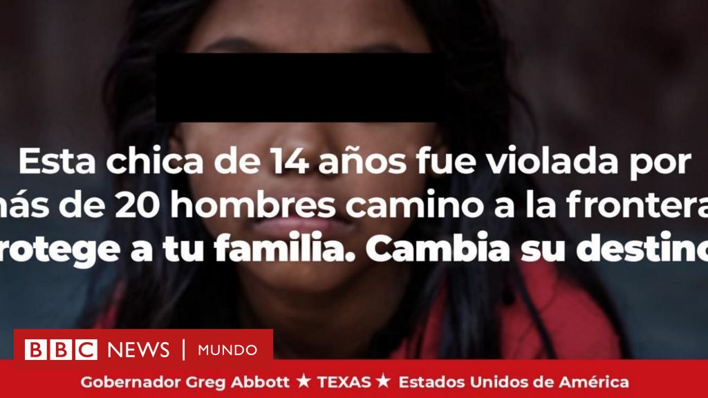 “¿Cuánto pagaste para que violen a tu hija?”: las polémicas vallas publicitarias que Texas mandó instalar en México y Centroamérica para disuadir a los migrantes de cruzar la frontera – BBC News Mundo