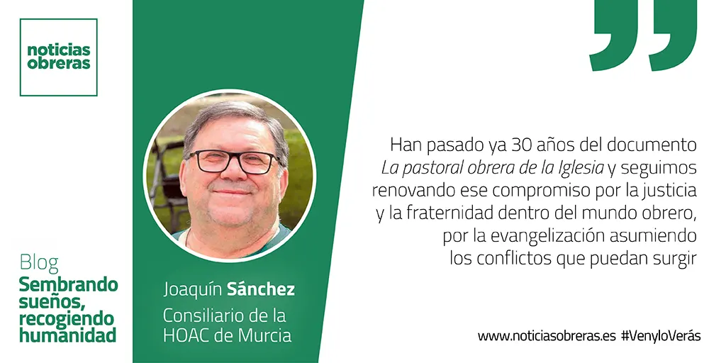 30 años de compromiso cristiano por la justicia y la dignidad del trabajo — Noticias Obreras