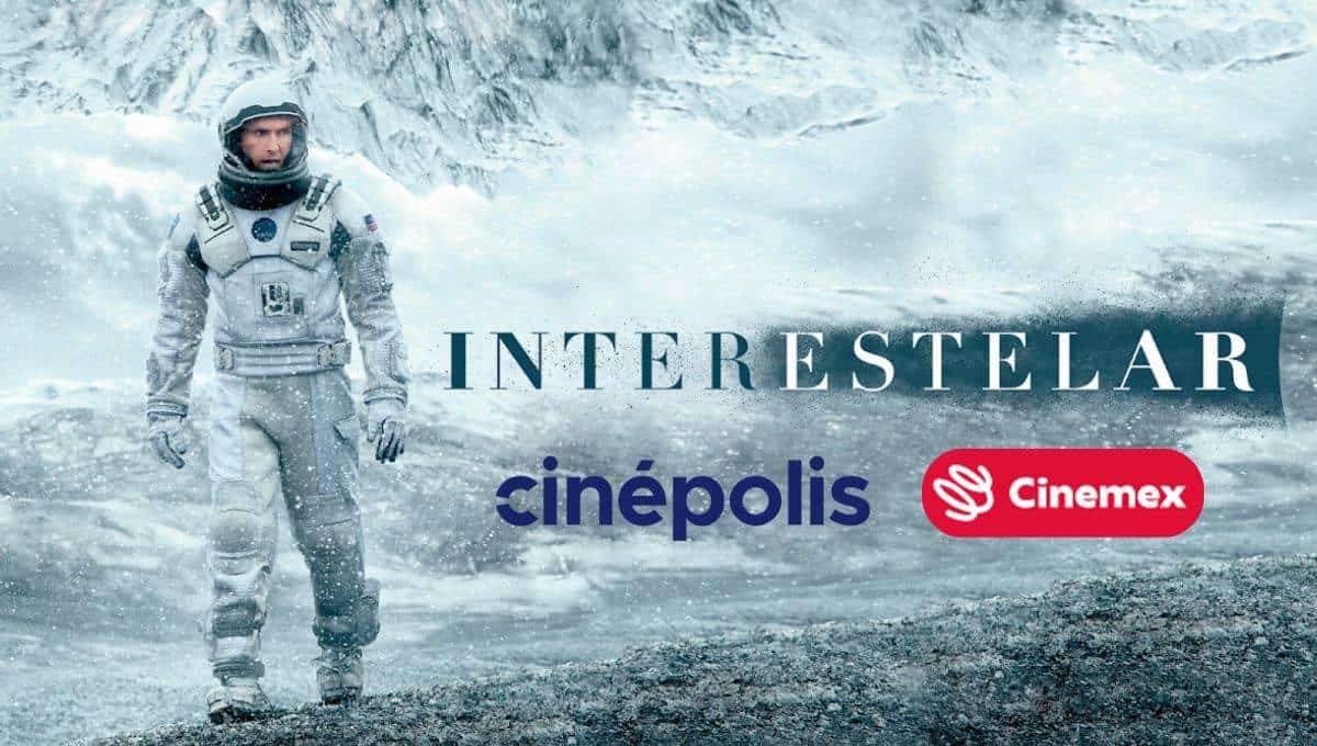 Interestelar vuelve a México: fecha y cines donde podrá verse