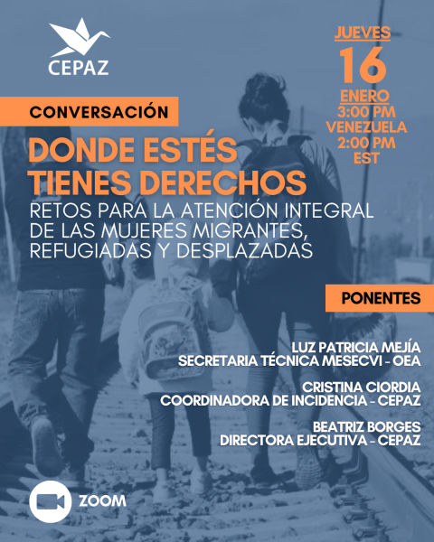 Donde estés tienes derechos – Retos para la atención integral de las mujeres migrantes, refugiadas y desplazadas