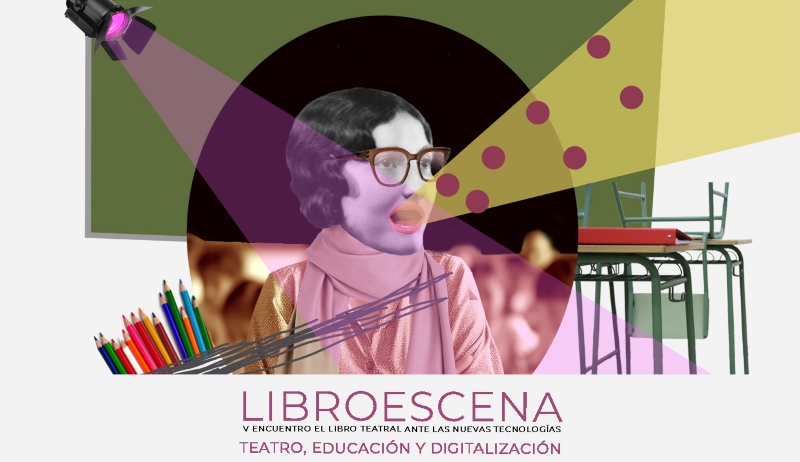 Libroescena cumple su primer lustro dedicado a “Teatro, educación y digitalización” – Artezblai