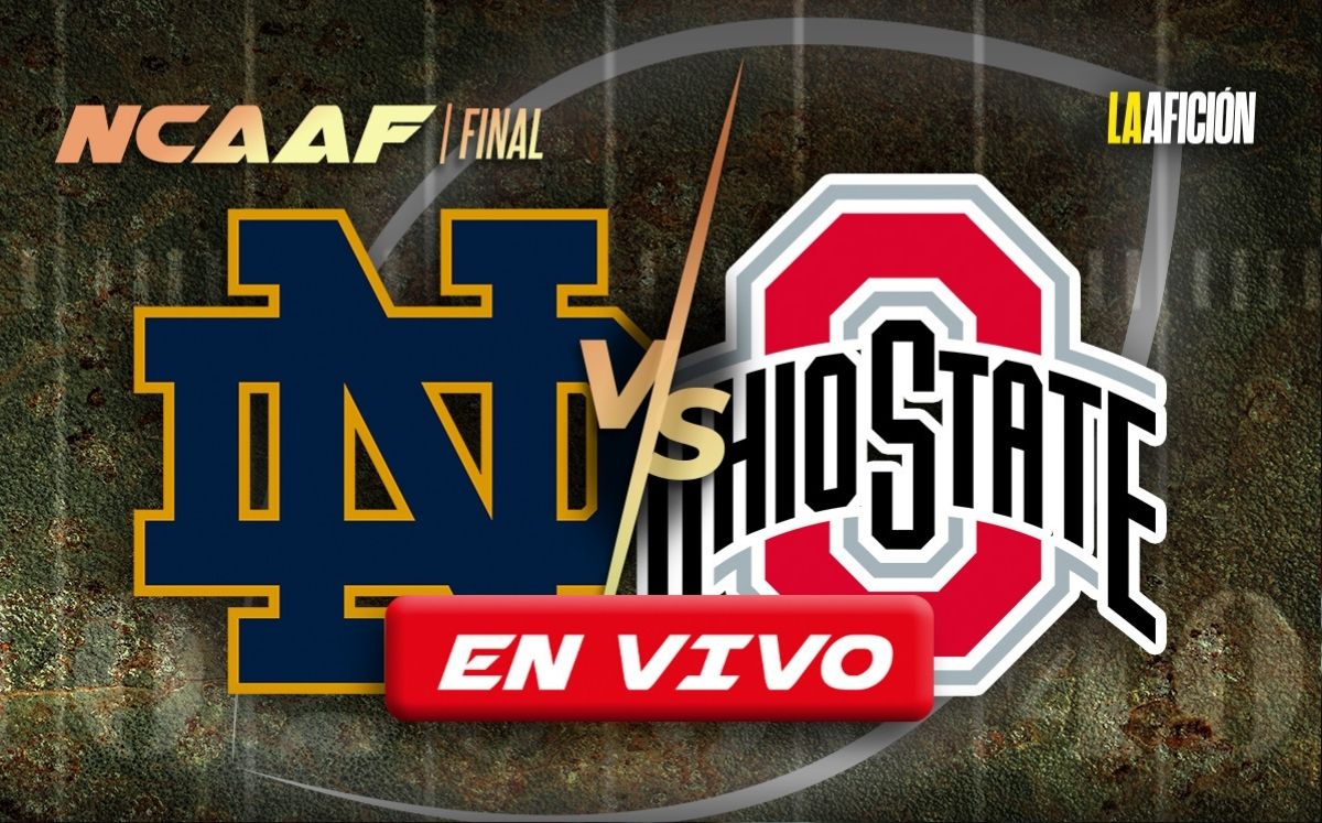 ¿A qué hora juega Notre Dame vs Ohio State? Final americano colegial